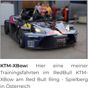 KTM-XBow: Hier eine meiner Trainingsfahrten im RedBull KTM-XBow am Red Bull Ring - Spielberg in Österreich